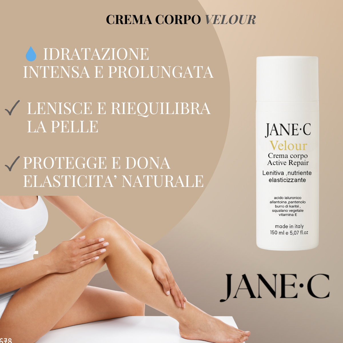 JANE•C Velour – Crema Corpo Ultra Idratante •Rigenerante e Lenitiva a Rapido Assorbimento • Con Acido Ialuronico, Pantenolo e Vitamina E • Ideale per pelle secca e sensibile • Made in Italy –150 ml